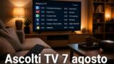 Ascolti TV i programmi piu visti di venerdi 7 agosto