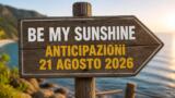 Be My Sunshine, 21 agosto 2026: anticipazioni puntata di oggi