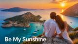 Be My Sunshine 9 agosto 2026: anticipazioni puntate oggi