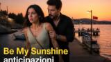 Be My Sunshine anticipazioni 8-14 agosto: Haziran rapita, Idil e Batu in pericolo