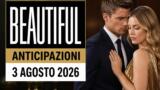 Beautiful, 3 agosto 2026: anticipazioni puntata di oggi