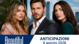 Beautiful, 6 agosto 2026: anticipazioni puntata di oggi
