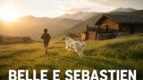 Belle e Sébastien Next Generation stasera su Sky Cinema Family