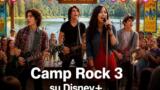 Camp Rock 3 in streaming: le novità della settimana dal 10 agosto