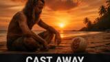 Cast Away su Rete 4 oggi alle 13:55: trama, cast e curiosità del film con Tom Hanks