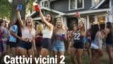 Cattivi vicini 2 la commedia stasera su Twenty Seven