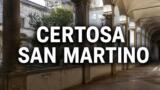 Certosa di San Martino, visite guidate gratuite: date e orari