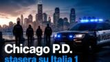 Chicago P.D. stasera su Italia 1: nuovo episodio in prima serata