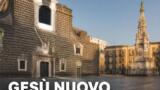 Chiesa del Gesù Nuovo: storia, arte e storie del tempio barocco