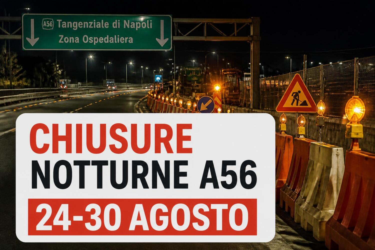 Chiusure notturne sulla Tangenziale di Napoli: il programma della settimana 24-30 agosto
