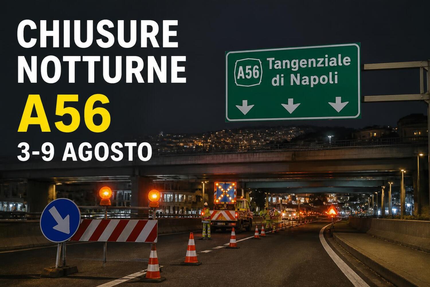 Chiusure notturne sulla Tangenziale di Napoli: il programma della settimana 3-9 agosto