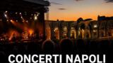 Concerti a Napoli dal 7 al 13 settembre 2026: tutti gli appuntamenti live della settimana