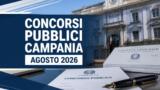 Concorsi Pubblici Campania Agosto 2026: tutti i bandi aperti della settimana