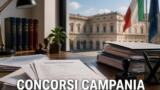 Concorsi Pubblici Campania Agosto 2026: tutti i bandi aperti della settimana