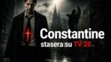 Constantine stasera su TV 20 con Keanu Reeves