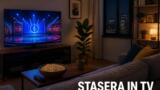 Cosa c’è stasera in TV, sabato 29 agosto 2026: programmazione completa, film e serie