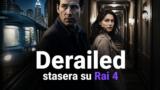 Derailed stasera su Rai 4: trama e cast del thriller