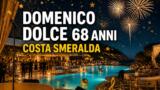 Domenico Dolce compie 68 anni in Costa Smeralda: Katy Perry gli canta Happy Birthday al Gala Night