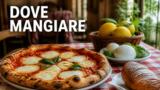 Dove mangiare in Campania: la guida definitiva