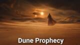 Dune Prophecy, tre episodi stasera su Sky Atlantic