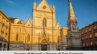 Duomo di Napoli e Tesoro di San Gennaro: guida alla cattedrale