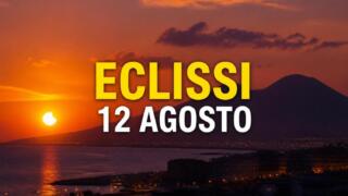 Eclissi solare 12 agosto 2026: orari e come vederla da Napoli