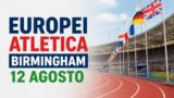 Europei atletica Birmingham 2026, calendario 12 agosto: gli italiani in gara oggi