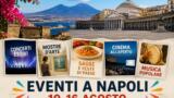 Eventi a Napoli dal 10 al 16 agosto: il programma della prossima settimana