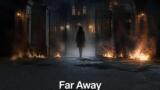 Far Away, anticipazioni dal 31 agosto al 4 settembre