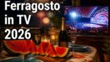 Ferragosto 2026 in TV: i migliori film e programmi da non perdere