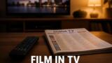 Film in TV oggi 18 agosto 2026: prima e seconda serata