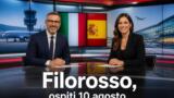 Filorosso, ospiti 10 agosto: tensione Roma-Madrid