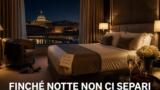 Finché notte non ci separi stasera su Rai 1: la commedia
