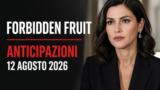 Запретный плод, 12 августа 2026 года: Анонс сегодняшнего эпизода.