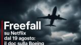 Freefall su Netflix dal 19 agosto: il doc sulla Boeing