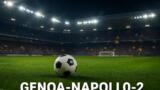 Genoa-Napoli 0-2, esordio con vittoria per gli azzurri: decidono De Bruyne e Vergara