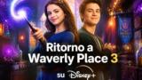 I maghi di Waverly: Ritorno a Waverly Place 3 su Disney+ dal 5 agosto