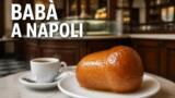 I migliori babà di Napoli: le pasticcerie da non perdere in città