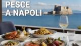 I migliori ristoranti di pesce e frutti di mare a Napoli
