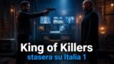 King of Killers in prima tv stasera su Italia 1