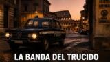 La banda del Trucido stasera su Cine34