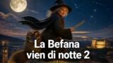 La Befana vien di notte 2 stasera su Sky Cinema Family