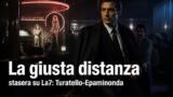 La giusta distanza stasera su La7: Turatello-Epaminonda