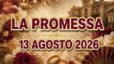La Promessa anticipazioni 13 agosto 2026: nozze di Enora e Toño a rischio