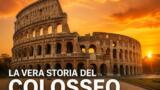 La vera storia del Colosseo stasera su La7: il documentario su ascesa e caduta