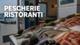 Le migliori pescherie ristoranti a Napoli
