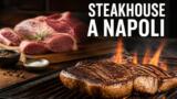 Le migliori steakhouse a Napoli
