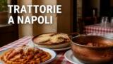Le migliori trattorie a Napoli