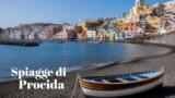 Le spiagge più belle di Procida