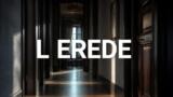 L’Erede 21 agosto: anticipazioni puntata 13